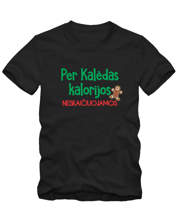 Kalorijų neskaičiuojam Kalorijų neskaičiuojam